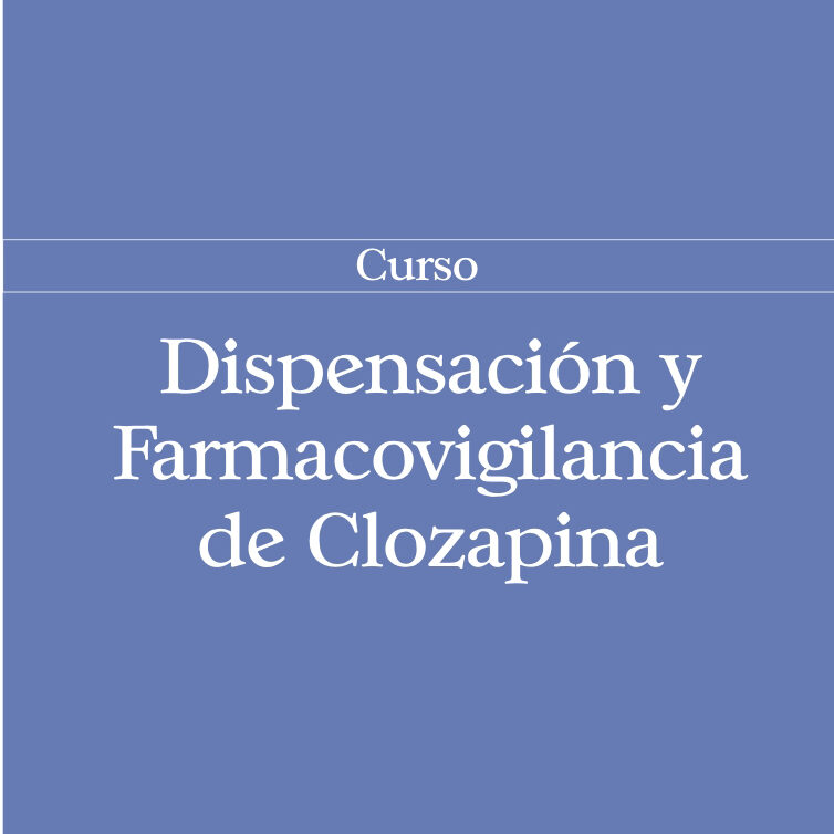 Dispensación y Farmacovigilancia de Clozapina