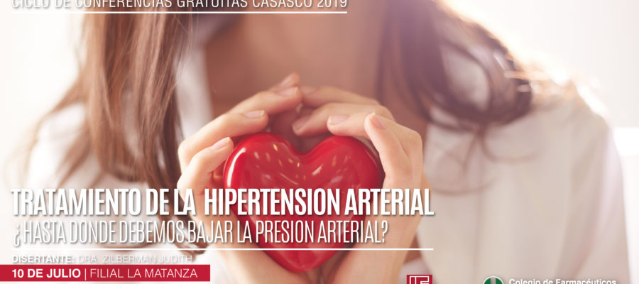 TRATAMIENTO DE LA HIPERTENSION ARTERIAL HASTA DONDE DEBEMOS BAJAR LA PRESION ARTERIAL -10 de julio - LA MATANZA-02