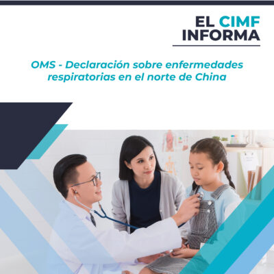 El CIMF informa - Enfermedades respiratorias en niños en China _El CIMF informa