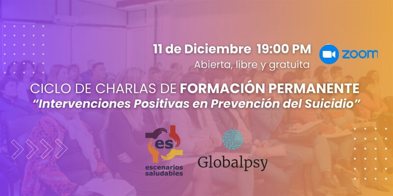 INTERVENCIONES POSITIVAS EN PREVENCIÓN DEL SUICIDIO from Globalpsy